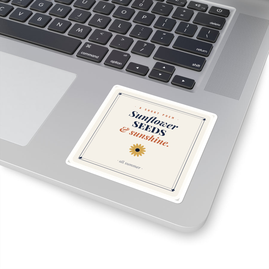 Sunflower Seeds & Sunshine Square Sticker — Vintage Floral Quote Sticker